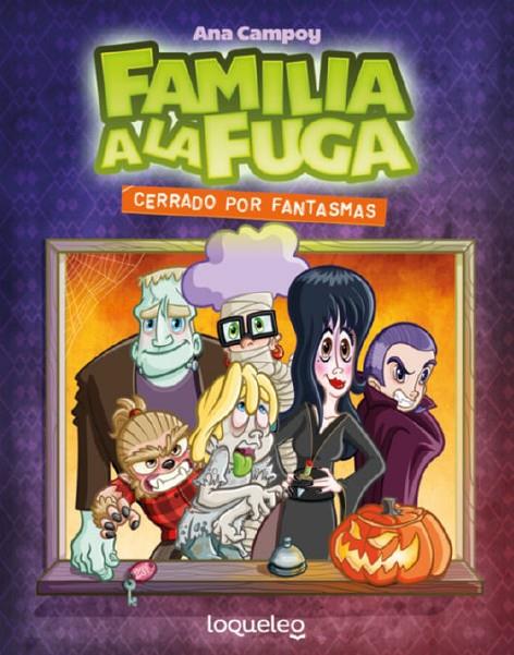 FAMILIA A LA FUGA 03. CERRADO POR FANTASMAS | 9788491225874 | CAMPOY, ANA