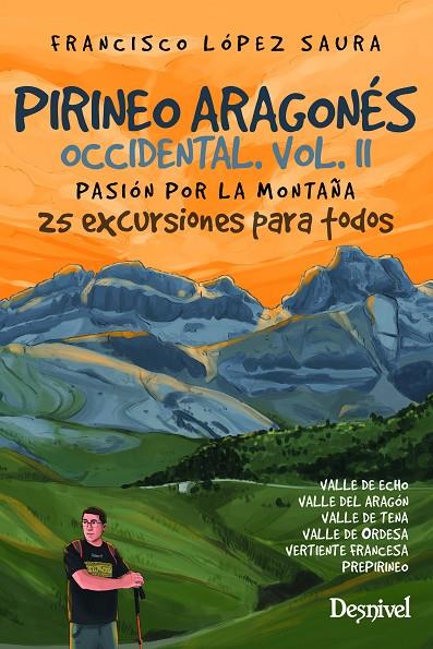 PIRINEO ARAGONES OCCIDENTAL VOL II. PASION POR LA MONTAÑA | 9788498296761 | LOPEZ SAURA, FRANCISCO