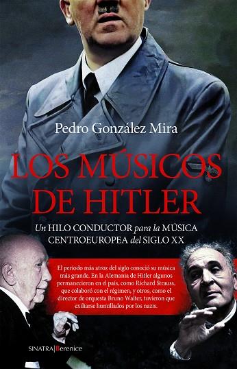 MÚSICOS DE HITLER, LOS | 9788410520097 | GONZÁLEZ MIRA, PEDRO