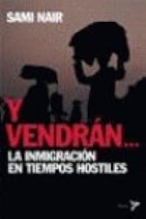 Y VENDRAN LAS MIGRACIONES EN TIEMPOS HOSTILES | 9788484531630 | NAIR, SAMI