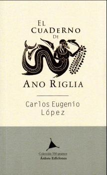 CUADERNO DE ANO RIGLIA, EL | 9788488020772 | LÓPEZ, CARLOS EUGENIO