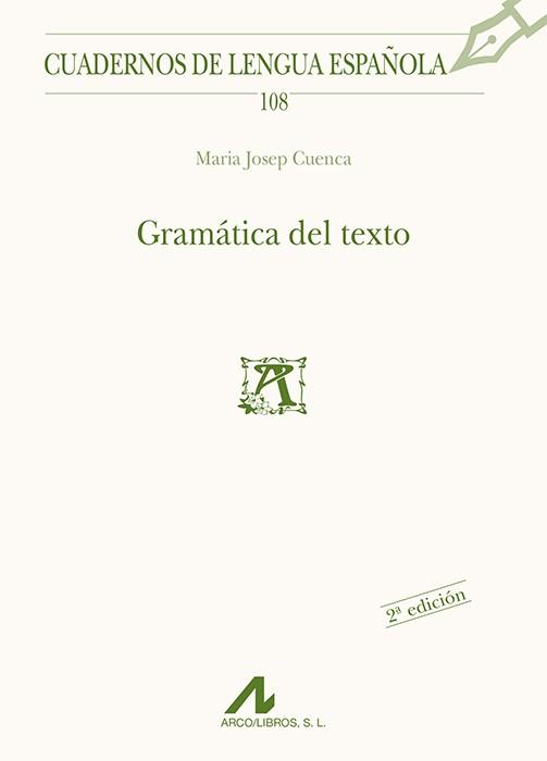 GRAMÁTICA DEL TEXTO | 9788476357880 | CUENCA ORDIÑANA, MARIA JOSEP