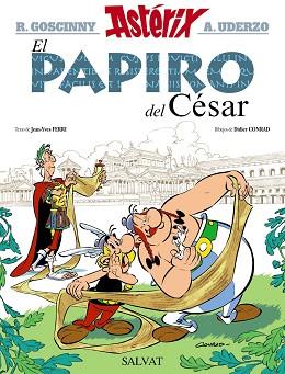 ASTÉRIX 36 : EL PAPIRO DEL CÉSAR | 9788469604687 | FERRI, JEAN-YVES / CONRAD, DIDIER