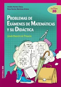 PROBLEMAS DE EXAMENES DE MATEMATICAS Y SU DIDACTICA | 9788498428193 | NORTES CHECA, ANDRÉS