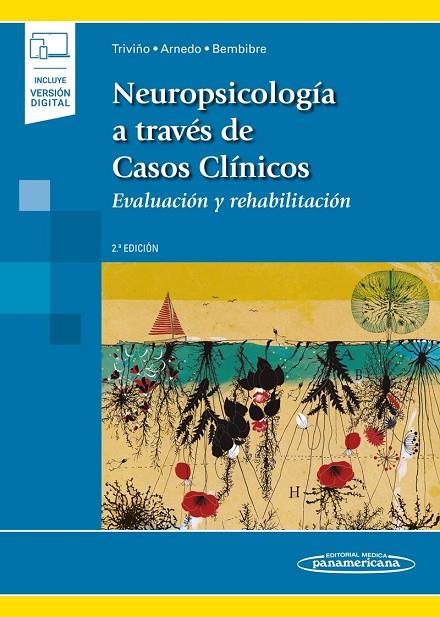 NEUROPSICOLOGIA A TRAVES DE CASOS CLINICOS | 9788491107118 | TRIVIÑO MOSQUERA, MÓNICA/ARNEDO MONTORO, MARISA/BEMBIBRE SERRANO, JUDIT