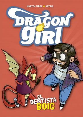 DRAGON GIRL 03. EL DENTISTA BOIG | 9788424662578 | PIÑOL, MARTÍN