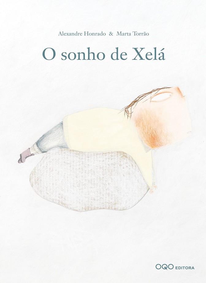 O SONHO DE XELÁ | 9788496788589 | HONRADO, ALEXANDRE