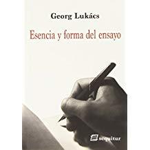 ESENCIA Y FORMA DEL ENSAYO | 9788415707295 | LUKÁCS, GEORG