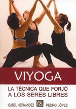 VIYOGA | 9788461449859 | HERNÁNDEZ, ISABEL / LÓPEZ, PEDRO