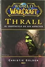 WORLD OF WARCRAFT: THRALL | 9788498857221 | GOLDEN, CHRISTIE