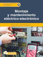 MONTAJE Y MANTENIMIENTO ELÉCTRICO-ELECTRÓNICO | 9788413573373 | SAN JUAN RODRIGUEZ, GORKA