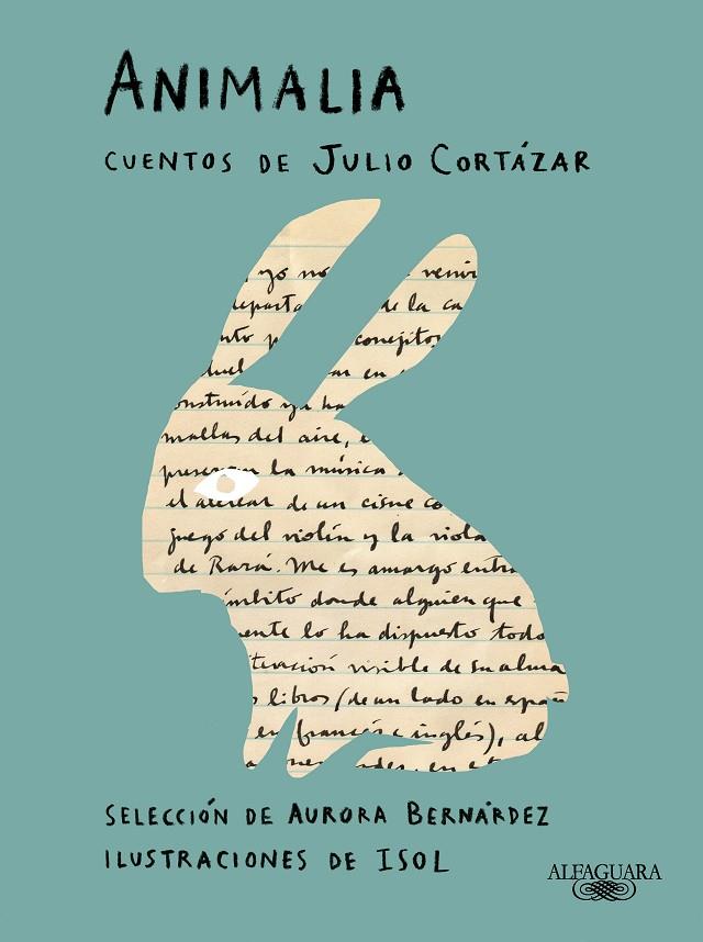 ANIMALIA. CUENTOS DE JULIO CORTÁZAR | 9788420463490 | CORTÁZAR, JULIO