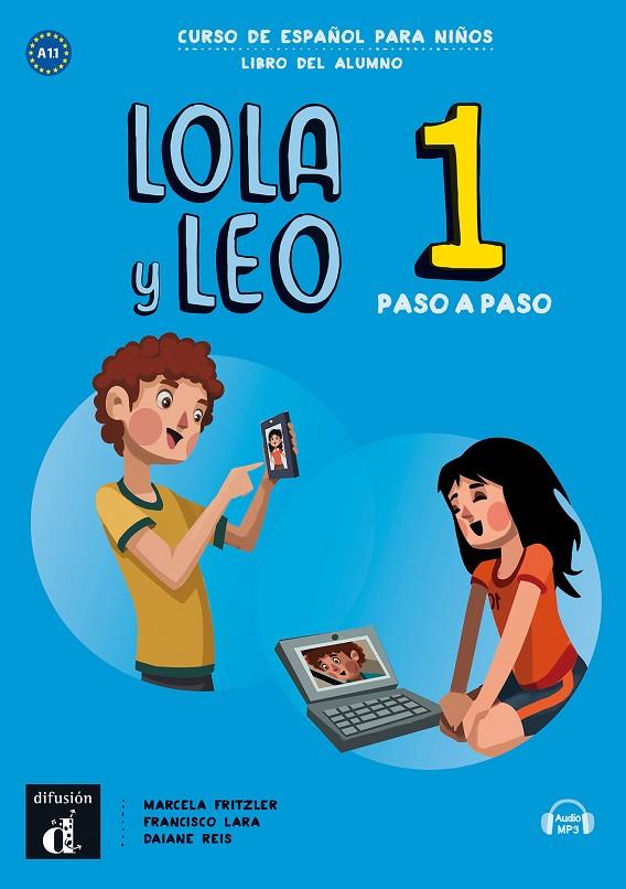 LOLA Y LEO PASO A PASO 1 ALUM | 9788417710675 | FRITZLER, MARCELA/LARA, FRANCISCO/REIS, DAIANA