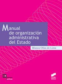 MANUAL DE ORGANIZACIÓN ADMINISTRATIVA DEL ESTADO | 9788497563956 | OLÍAS DE LIMA, BLANCA