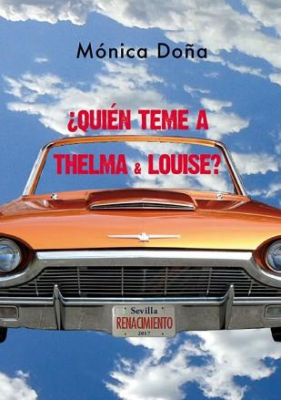 ¿QUIÉN TEME A THELMA & LOUISE? | 9788416981861 | DOÑA, MONICA