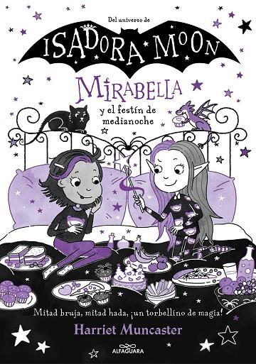 MIRABELLA 10. MIRABELLA Y EL FESTÍN DE MEDIANOCHE (MIRABELLA 10) | 9788419982001 | MUNCASTER, HARRIET