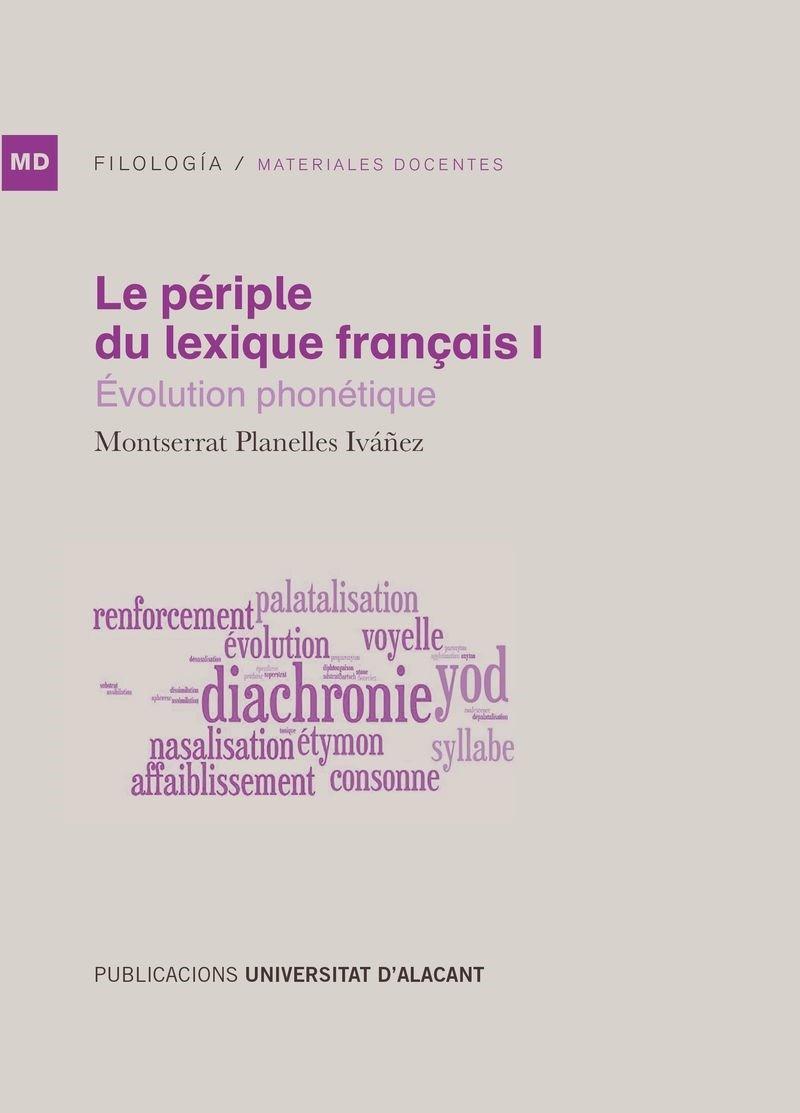 PÉRIPLE DU LEXIQUE FRANÇAIS I, LE | 9788497176293 | PLANELLES IVÁÑEZ, MONTSERRAT