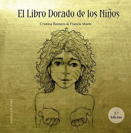LIBRO DORADO DE LOS NIÑOS, EL | 9788412310665 | ROMERO MIRALLES, CRISTINA