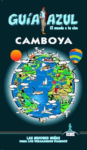 CAMBOYA : GUÍA AZUL [2019] | 9788417823504 | MAZARRASA, LUIS / SANZ, JAVIER