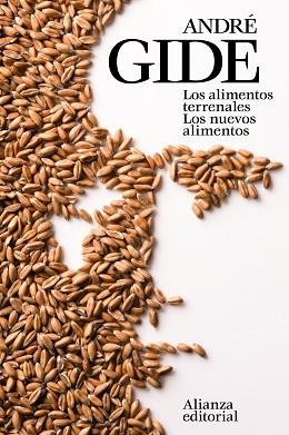 ALIMENTOS TERRENALES, LOS / LOS NUEVOS ALIMENTOS | 9788491041252 | GIDE, ANDRÉ