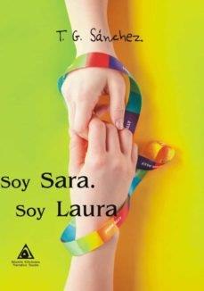 SOY SARA. SOY LAURA | 9788412538540 | SANCHEZ, T. G.