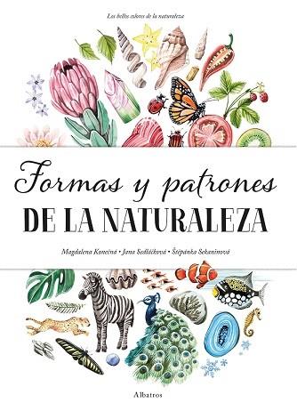 FORMAS Y PATRONES DE LA NATURALEZA | 9788000061689 | SEDLACKOVA, J. / SEKANINOVA, S.