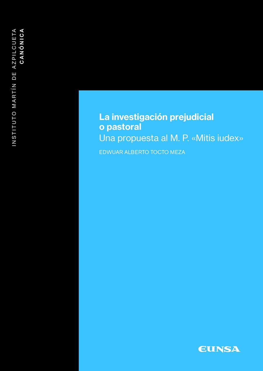 INVESTIGACIÓN PREJUDICIAL O PASTORAL, LA | 9788431333966 | TOCTO MEZA, EDWUAR ALBERTO