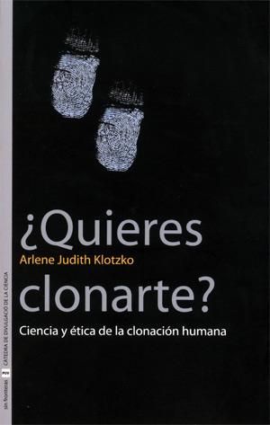 ¿QUIERES CLONARTE? | 9788437062969 | KLOTZKO, ARLENE JUDITH