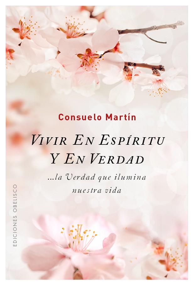 VIVIR EN ESPÍRITU Y EN VERDAD | 9788491112075 | MARTIN, CONSUELO