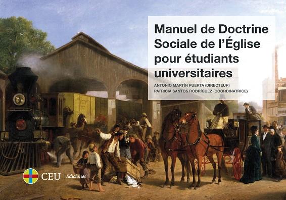 MANUEL DE DOCTRINE SOCIALE DE L'ÉGLISE POUR ÉTUDIANTS UNIVERSITAIRES | 9788418463334 | MARTÍN PUERTA, ANTONIO / SANTOS RODRÍGUEZ, PATRICIA