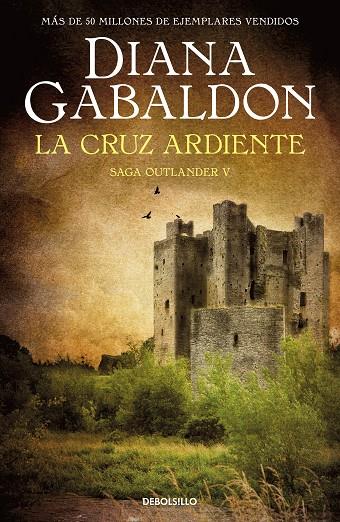 CRUZ ARDIENTE, LA (SAGA OUTLANDER 5) | 9788466377805 | GABALDON, DIANA