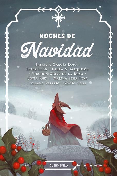 NOCHES DE NAVIDAD | 9788412767209 | GARCÍA-ROJO, PATRICIA/LEÓN, ESTER/S.MAQUILÓN, LAURA/ORIVE DE LA ROSA, VIRGINIA/RHEI, SOFÍA/TENA TENA