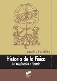 HISTORIA DE LA FÍSICA | 9788497561761 | UDÍAS VALLINA, AGUSTÍN