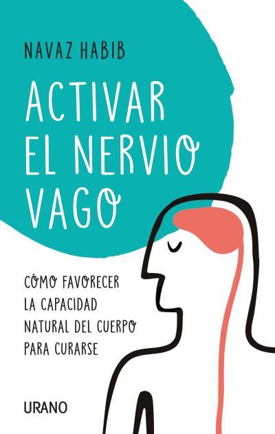 ACTIVAR EL NERVIO VAGO | 9788416720804 | HABIB, NAVAZ