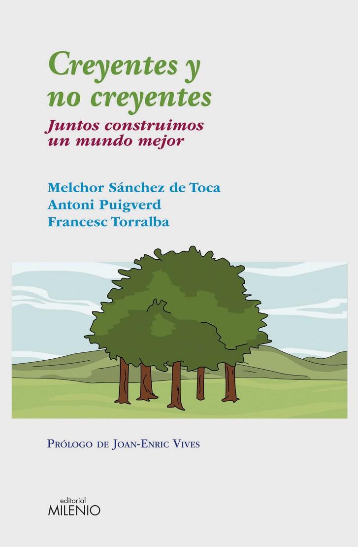 CREYENTES Y NO CREYENTES | 9788497434904 | SÁNCHEZ DE TOCA, MELCHOR / PUIGVERD ROMAGUERA, ANTONI / TORRALBA ROSELLÓ, FRANCESC