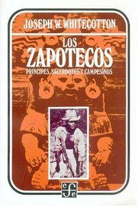 ZAPOTECOS, LOS : PRÍNCIPES, SACERDOTES Y CAMPESINOS | 9789681614287 | WHITECOTTON, JOSEPH W.