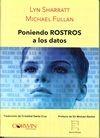 PONIENDO ROSTROS A LOS DATOS | 9788494602955 | SHARRATT, LYN / FULLAN, MICHAEL