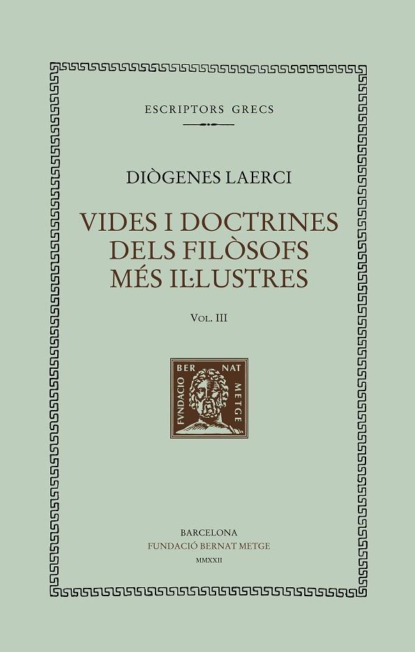 VIDES I DOCTRINES DELS FILÒSOFS MÉS IL·LUSTRES (VOL. III) | 9788498593907 | DIOGENES LAERCI