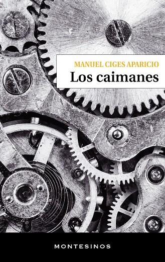 CAIMANES, LOS | 9788410328495 | CIGES APARICIO, MANUEL