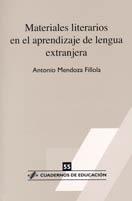 MATERIALES LITERARIOS EN EL APRENDIZAJE DE LENGUA EXTRANJERA | 9788496108462 | MENDOZA FILLOLA, ANTONIO