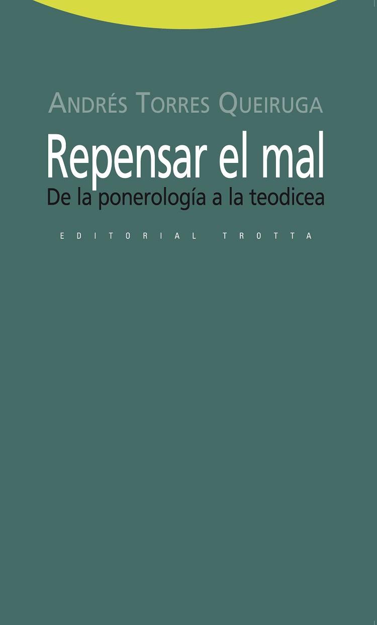 REPENSAR EL MAL | 9788498791945 | TORRES QUEIRUGA, ANDRES