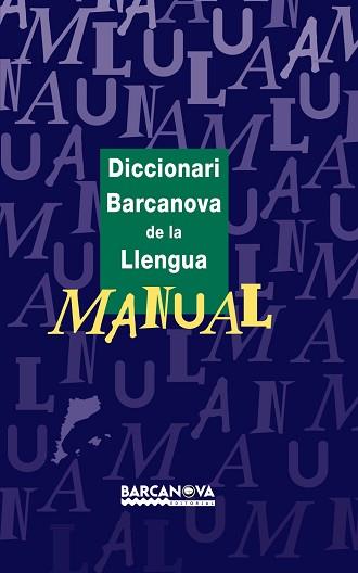 DICCIONARI BARCANOVA DE LA LLENGUA MANUAL | 9788448915520 | DICC