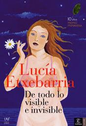 DE TODO LO VISIBLE Y LO INVISIBLE | 9788467022049 | ETXEBARRIA, LUCÍA