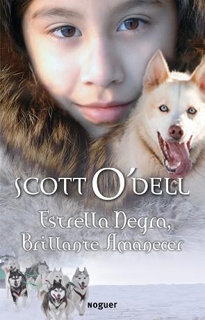 ESTRELLA NEGRA, BRILLANTE AMANECER | 9788427901186 | O'DELL, SCOTT