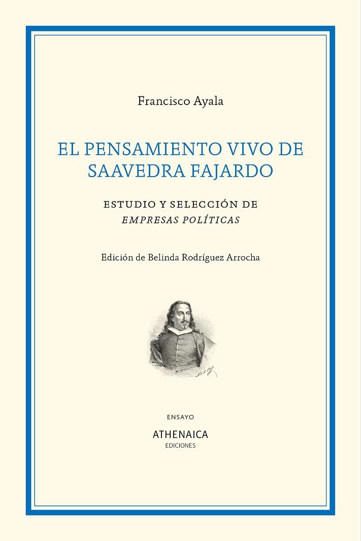 PENSAMIENTO VIVO DE SAAVEDRA FAJARDO, EL | 9788418239243 | AYALA, FRANCISCO