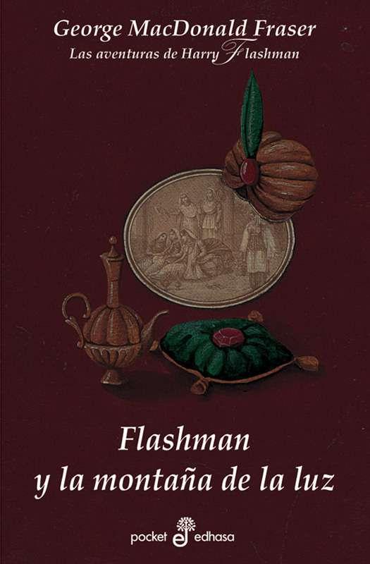 FLASHMAN Y LA MONTAÑA DE LA LUZ | 9788435017442 | MACDONALD FRASER, GEORGE