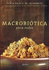 MACROBIOTICA PARA TODOS | 9789875820937 | PALACI DE JACOBOWITZ, PERLA