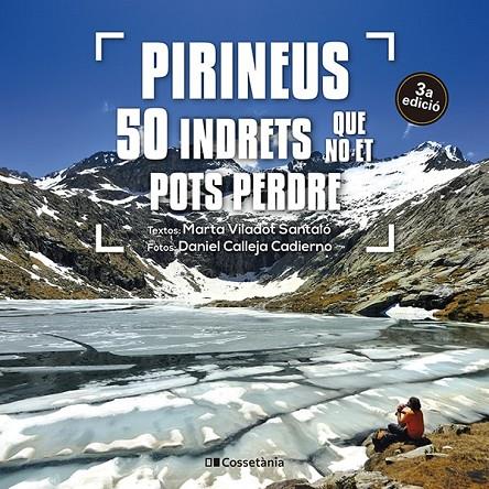 PIRINEUS : 50 INDRETS QUE NO ET POTS PERDRE | 9788413563282 | VILADOT SANTALÓ, MARTA