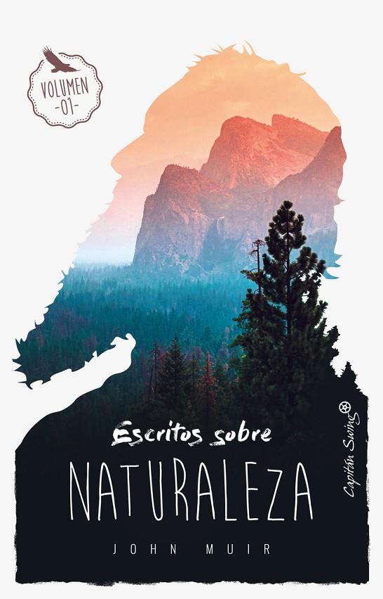 ESCRITOS SOBRE NATURALEZA | 9788494808661 | MUIR, JOHN