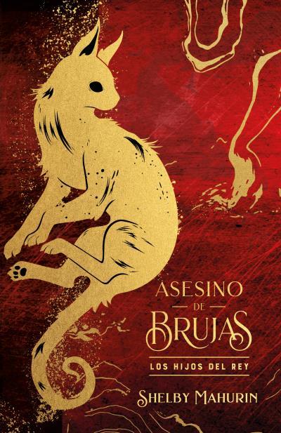 ASESINO DE BRUJAS 02. LOS HJOS DEL REY (ED. LIMITADA) | 9788419252968 | MAHURIN, SHELBY